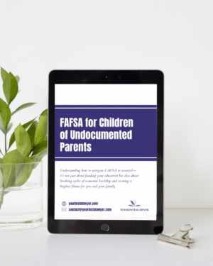 FAFSA for Children of Undocumented Parents